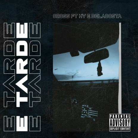 É Tarde ft. Mv & DLacosta cover art