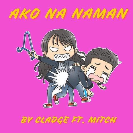 Ako Na Naman ft. MITCH cover art