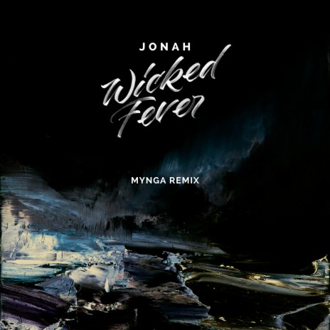 Wicked Fever (MYNGA Remix) cover art
