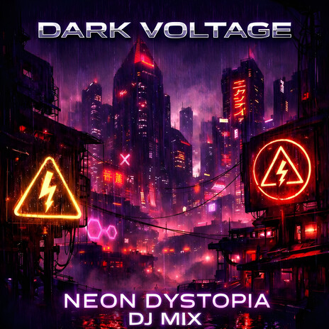 Neon Dystopia (DJ MIX) ((DJ MIX)) cover art