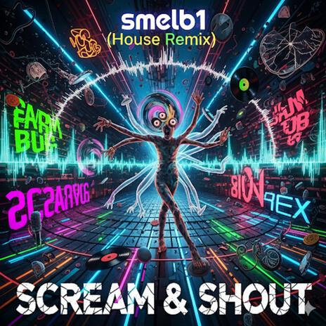 Scream & Shout (House) [b] cover art