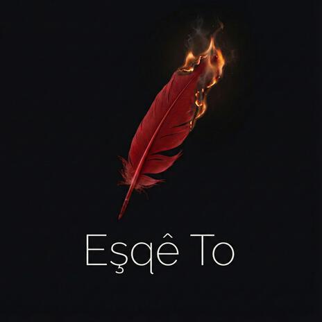 Eşqê to (Your love) cover art
