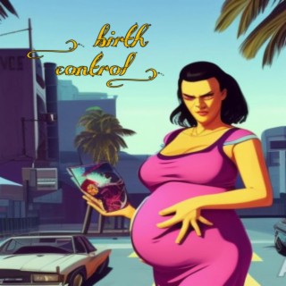 birthcontrol. ft. Tinman cover art