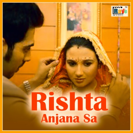 Rishta Anjana Sa ft. Archita cover art