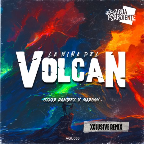La Niña del Volcán (Xclusive Remix) ft. MaroGh cover art