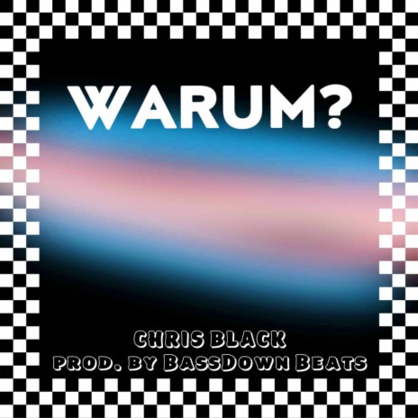 WARUM? ft. Bassdown Beats