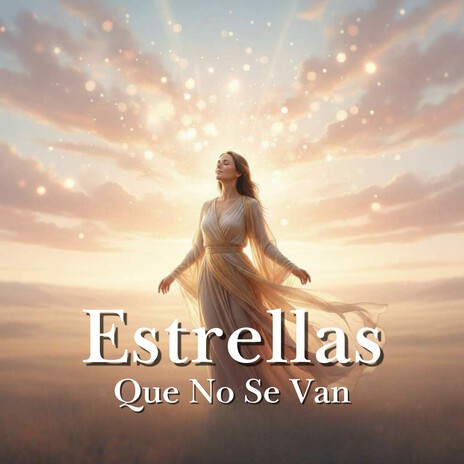 Estrellas Que No Se Van cover art