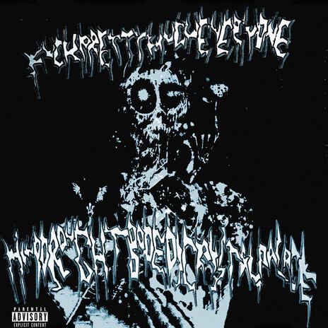 FUCKPRETTYMUCHEVERYONE cover art