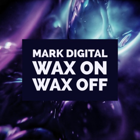 Wax On Wax Off cover art