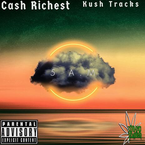 5 A.M. ft. Cash Richest cover art