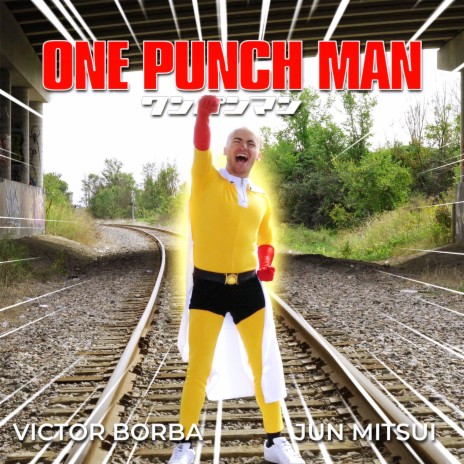 The Hero (From One Punch Man) ft. Victor Borba cover art