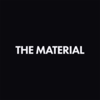 The Material