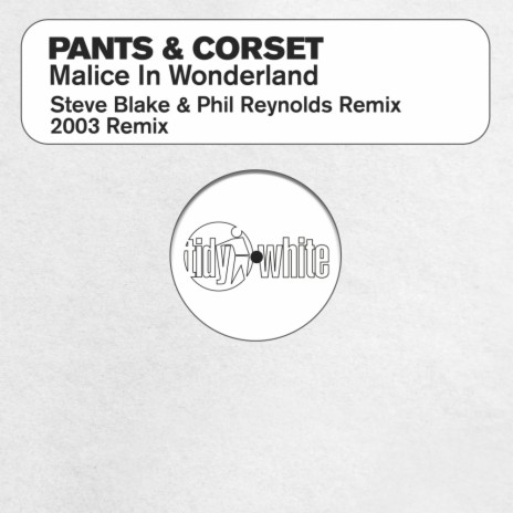 Malice In Wonderland (Steve Blake & Phil Reynolds Remix) ft. Corset cover art