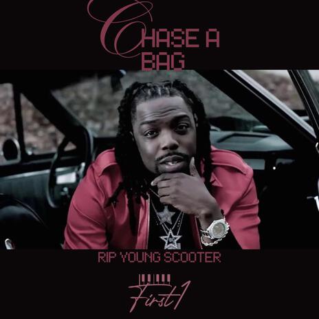 Chase A Bag. RIP YOUNG SCOOTER cover art