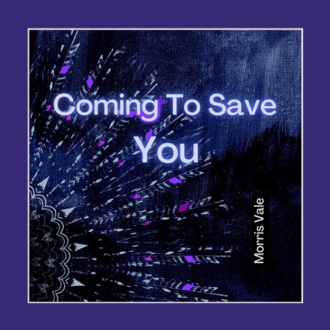Coming To Save You cover art