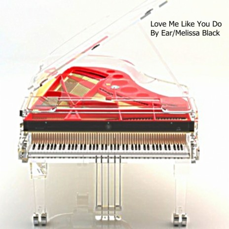 Love Me Like You Do (By Ear) cover art