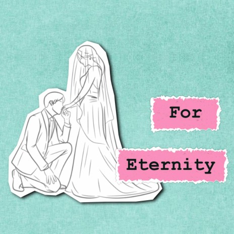 For Eternity ft. Karen Alison