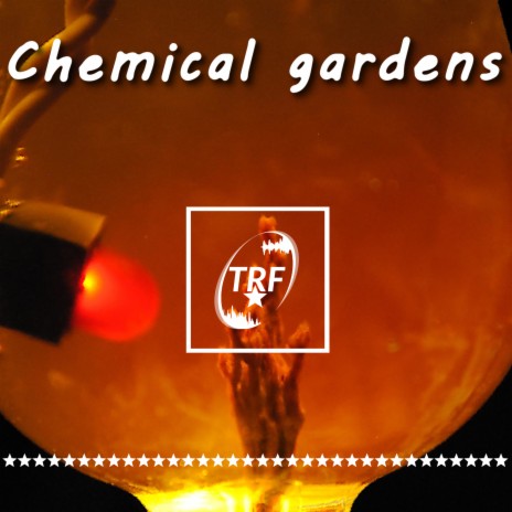 Chemical Gardens cover art