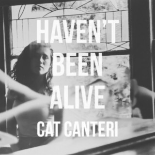 Haven't Been Alive cover art