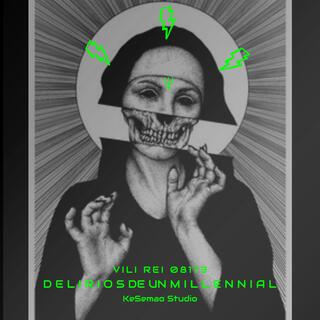 Delirios de un Millennial