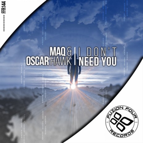 I Don't Need You ft. Oscar Hawk cover art