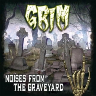 Noises From the Graveyard