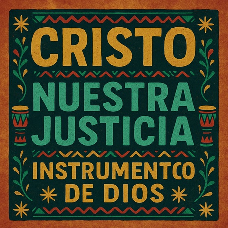 Cristo, Nuestra Justicia cover art