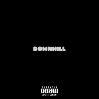 Downhill ft. El Chapo cover art