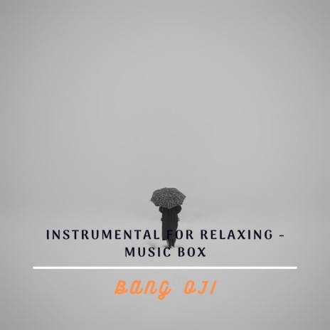 Instrumental for Relaxing - Music Box cover art
