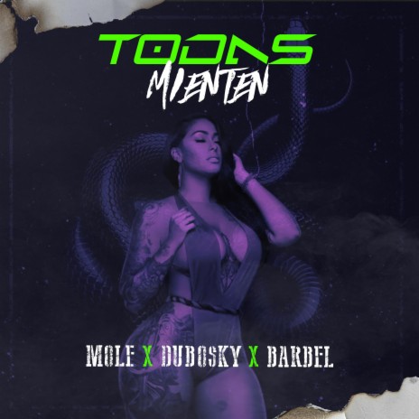 Todas Mienten ft. Dubosky & Barbel cover art