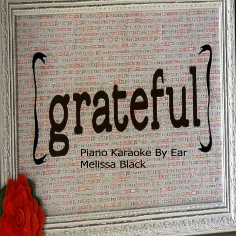 Grateful Piano Karaoke (By Ear) cover art
