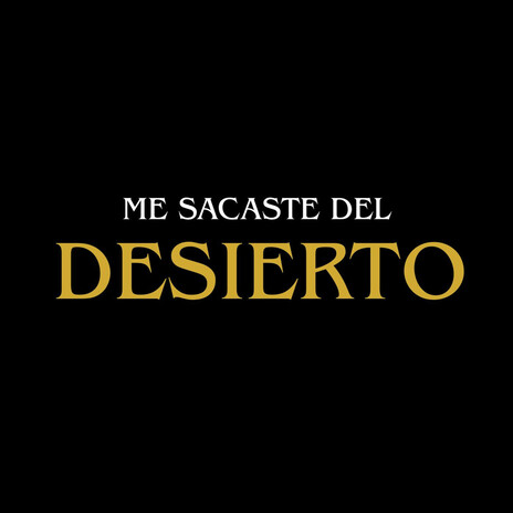 Me Sacaste Del Desierto cover art
