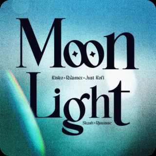 moonlight ft. Just Kofi, R.Gamez, rjmussic & skash