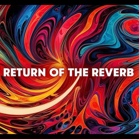 Return of the Reverb cover art