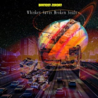 Whiskey Saves Broken Souls cover art
