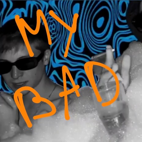 My Bad cover art