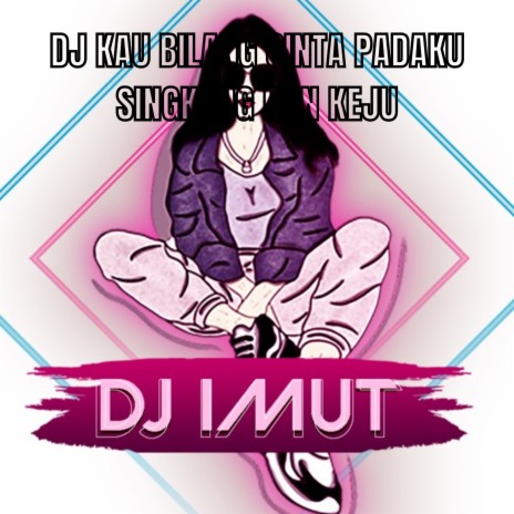 DJ KAU BILANG CINTA PADAKU SINGKONG DAN KEJU cover art