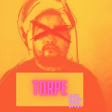 Torpe ft. Arvy T