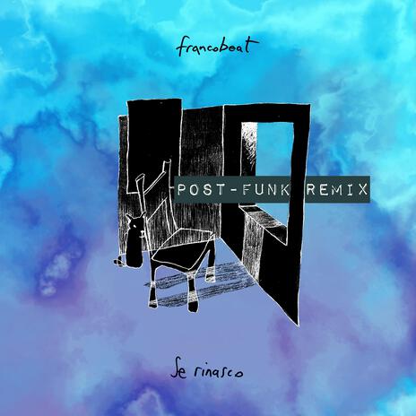 Se rinasco (Post Funk Remix) cover art