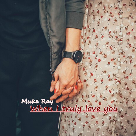 When I truly love you cover art