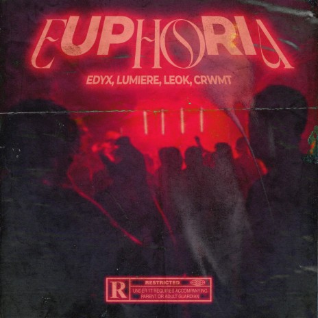 Euphoria ft. Edyx, LeoK & CRWMT cover art