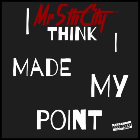 I Think I Made My Point cover art