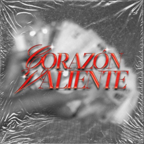 Corazón Valiente ft. SWIT EME cover art