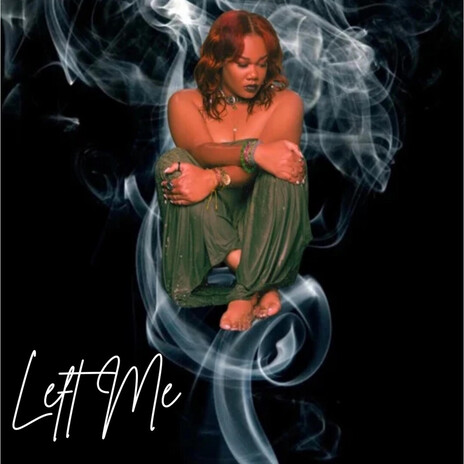 Left Me