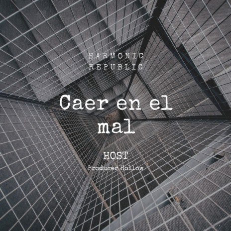 Caer En El Mal ft. Host cover art