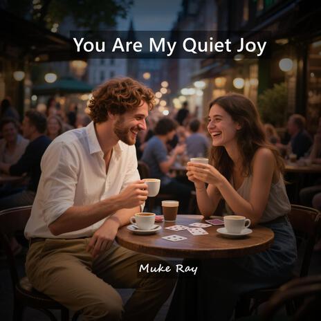 You Are My Quiet Joy cover art