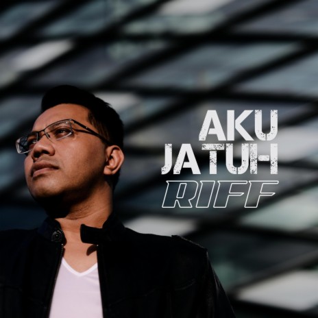 Aku Jatuh cover art