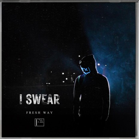 I Swear cover art