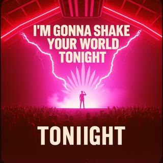 Im Gonna Shake Your World Tonight cover art