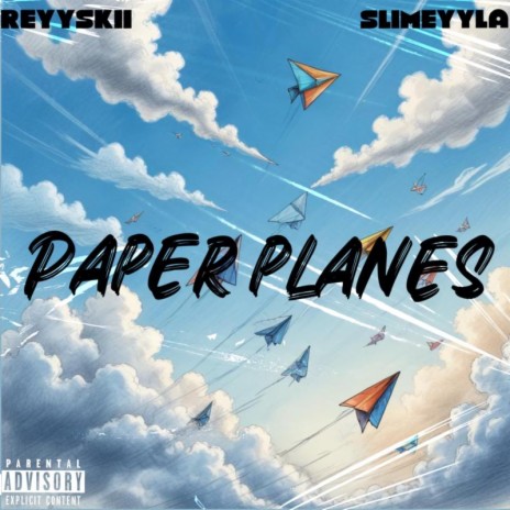 Paper Planes ft. SlimeyyLA cover art